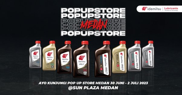 Halo Kota Medan! Ada Kejutan Seru dari Idemitsu untuk Kalian Semua